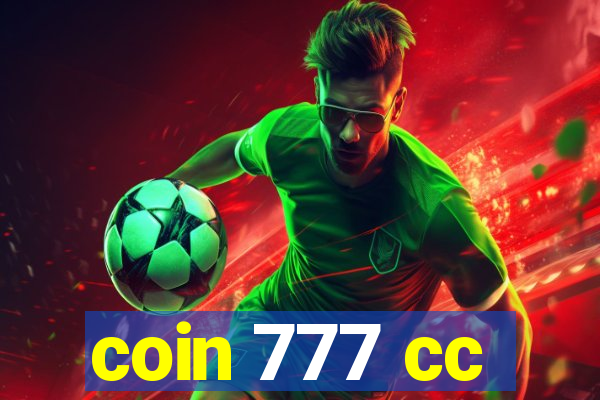 coin 777 cc